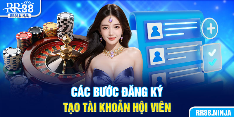 Các bước đăng ký tạo tài khoản hội viên 