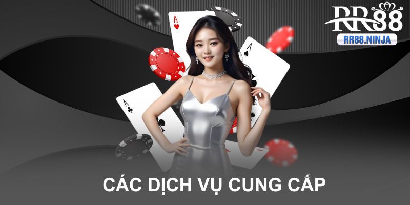 Các dịch vụ hỗ trợ