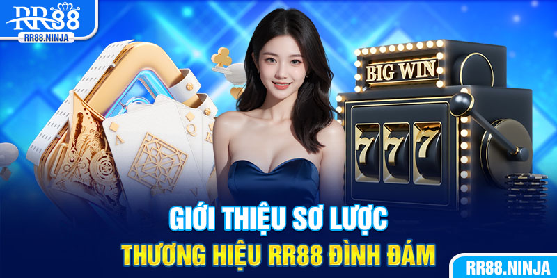 Giới thiệu sơ lược thương hiệu RR88 đình đám